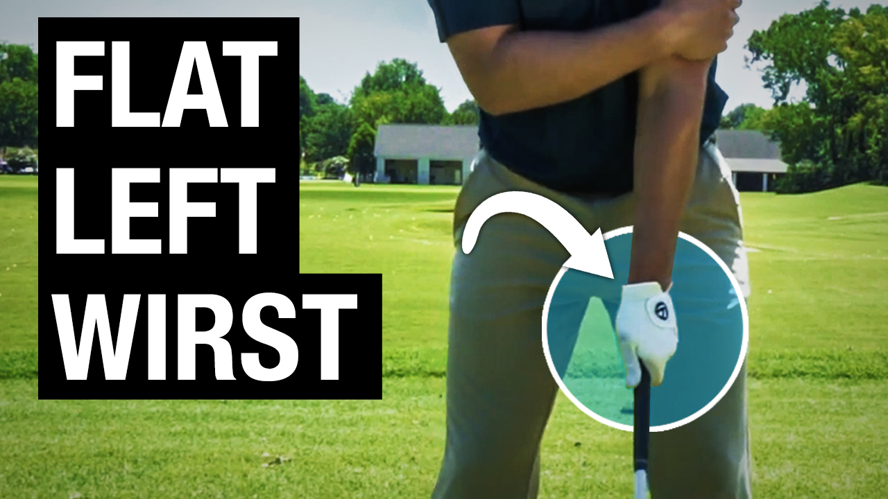 How To Get A Flat Left Wrist At Impact Performance Golf