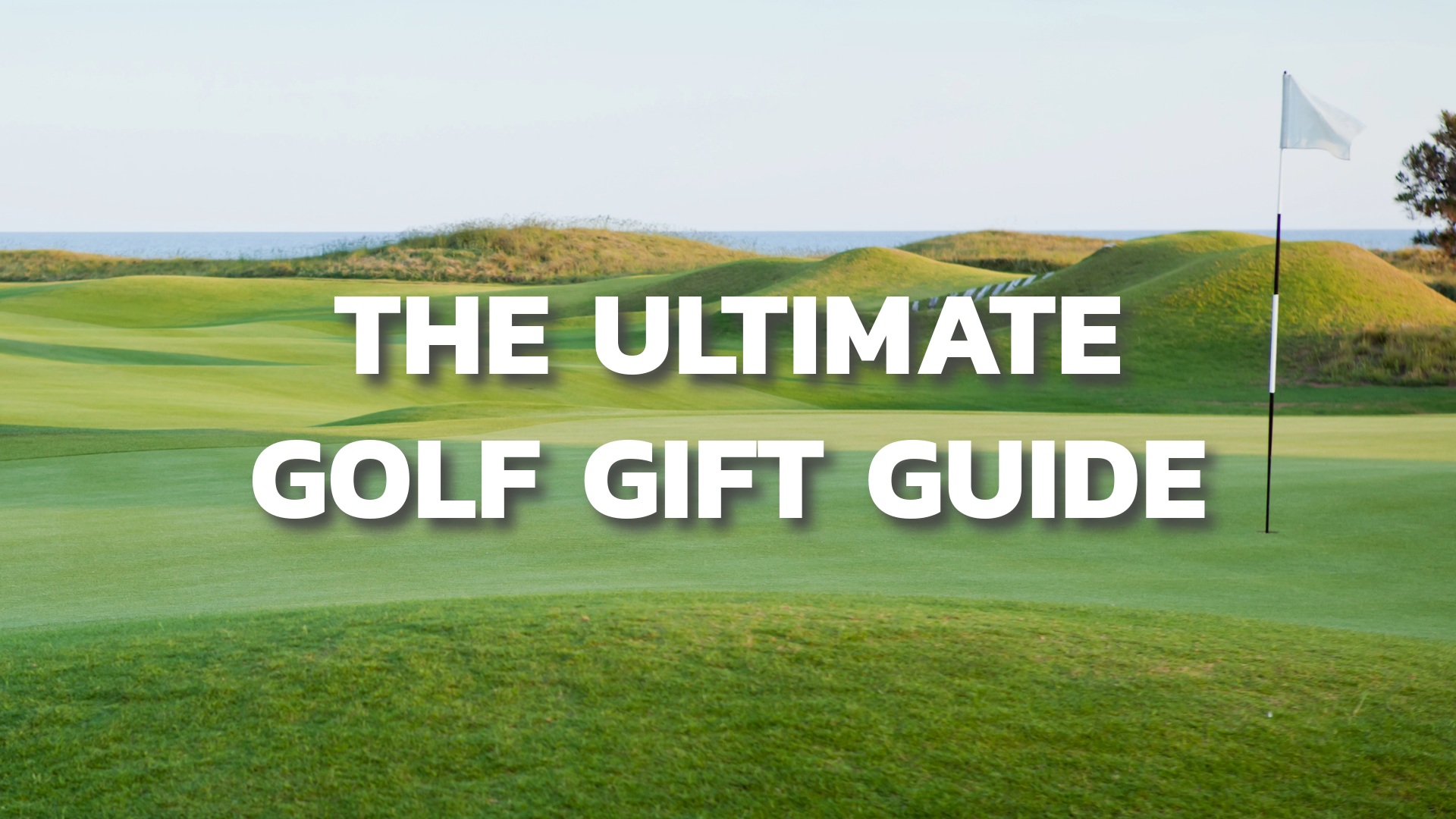 The Ultimate Golf Gift Guide