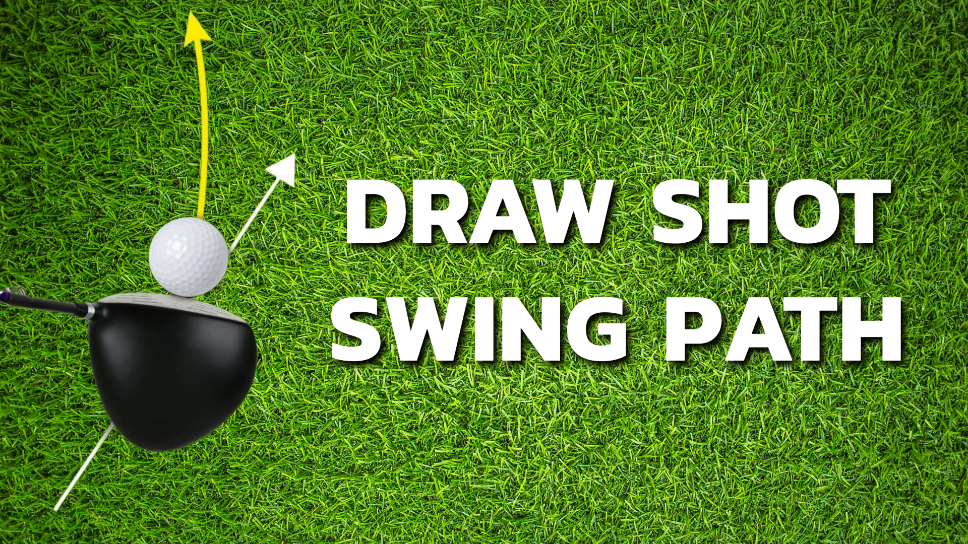 Draw Shot Swing Path